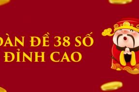 Tạo dàn đề 38 số khung 3 ngày nuôi luôn thắng