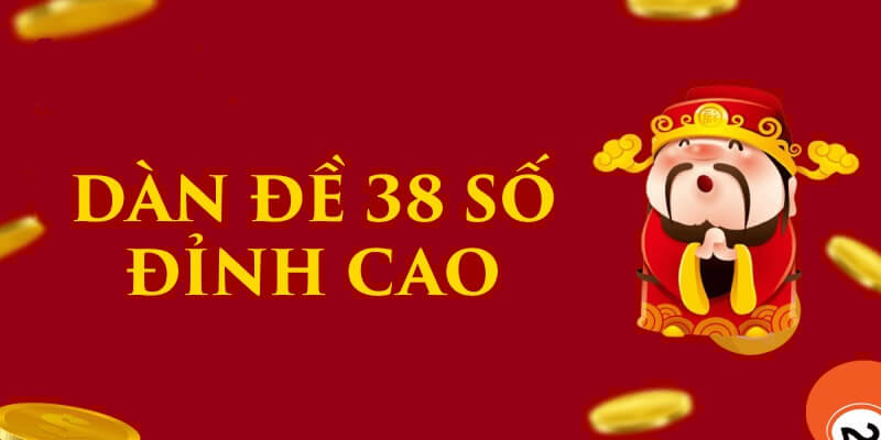 Chia sẻ phương pháp tạo dàn đề 38 số