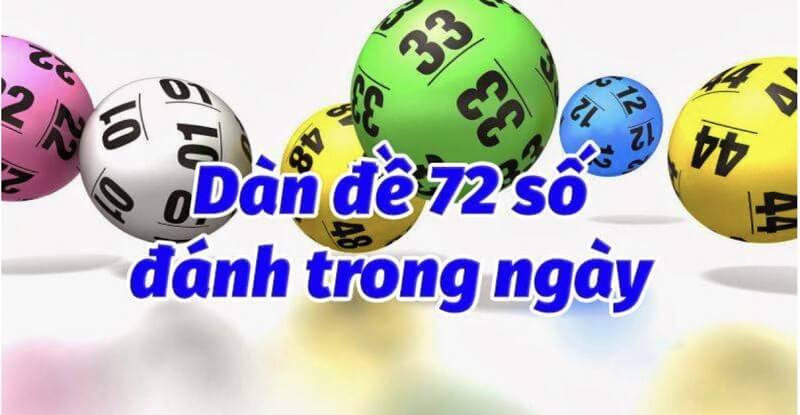 Cách soi cầu dàn đề 72 số hôm nay hiệu quả nhất