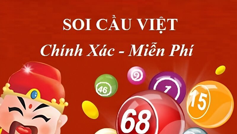 Soi cầu Việt hôm nay chính xác nhất