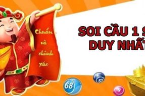 Soi cầu 1 số duy nhất miền Bắc chuẩn xác nhất từ cao thủ lâu năm