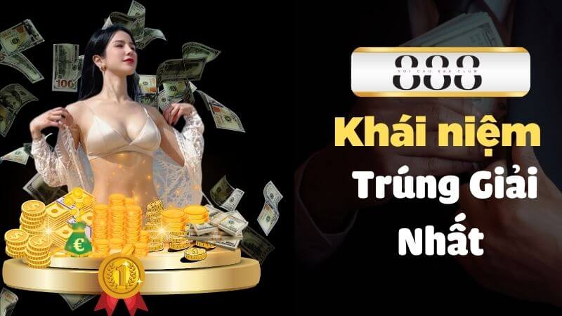 Khái niệm giải Nhất