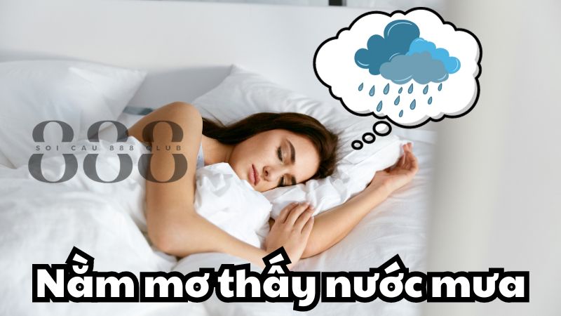 Nằm mơ thấy nước mưa