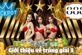 Trúng giải 3 mang về bao nhiêu tiền – Cách trúng đơn giản