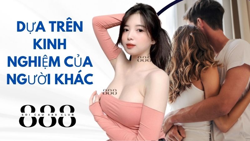 Đánh Con Số Dựa trên Kinh Nghiệm của Người Khác