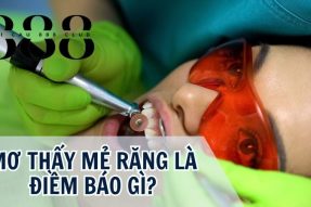 Nằm mơ thấy mẻ răng đại diện cho con số nào may mắn nhất?