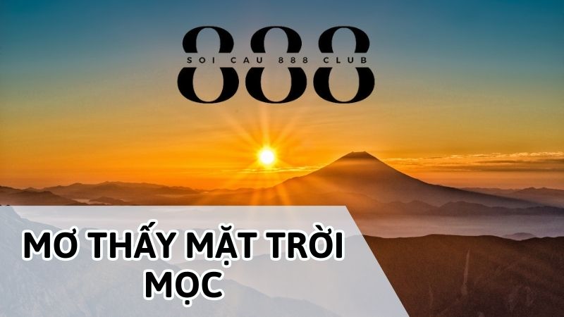 Mơ thấy mặt trời mọc