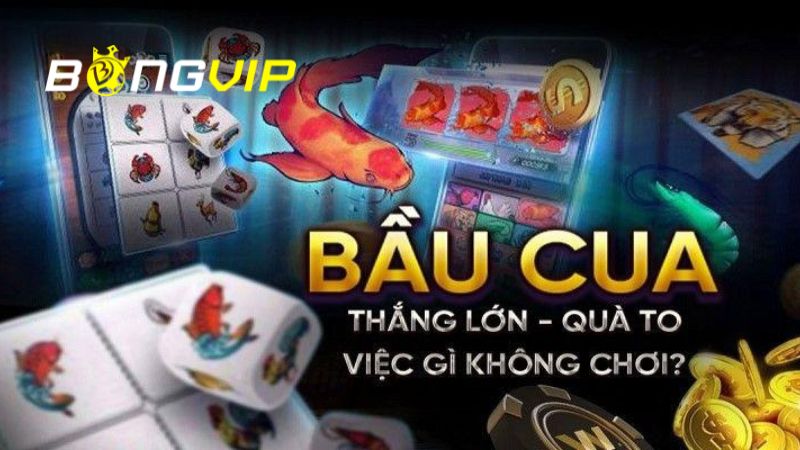 Ưu điểm vượt trội khi chơi Bầu Cua BongVIP