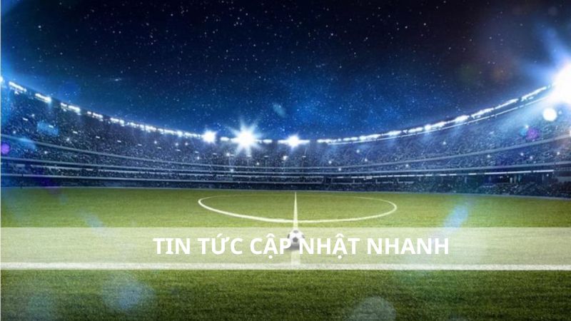 Tin tức tại kênh luôn được cập nhật chính xác