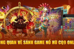 Top những game nổ hũ CQ9 cực dễ thắng không thể bỏ lỡ