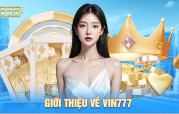 Vin777: Cổng game đổi thưởng uy tín số 1 châu Á!